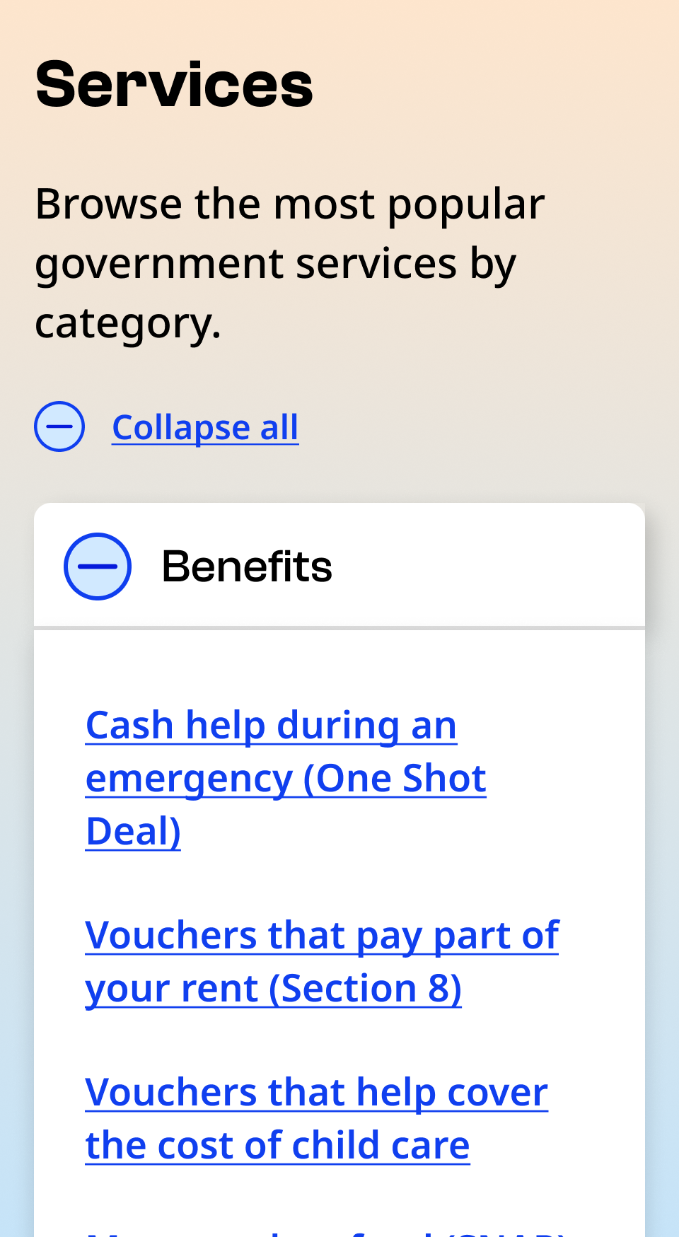 same Services page from previous example image, now showing collapse all and Benefits expanded to show links to Cash help during an emergency…, Voucher that pay part of your rent…, and Vouchers that help cover the cost of childcare.